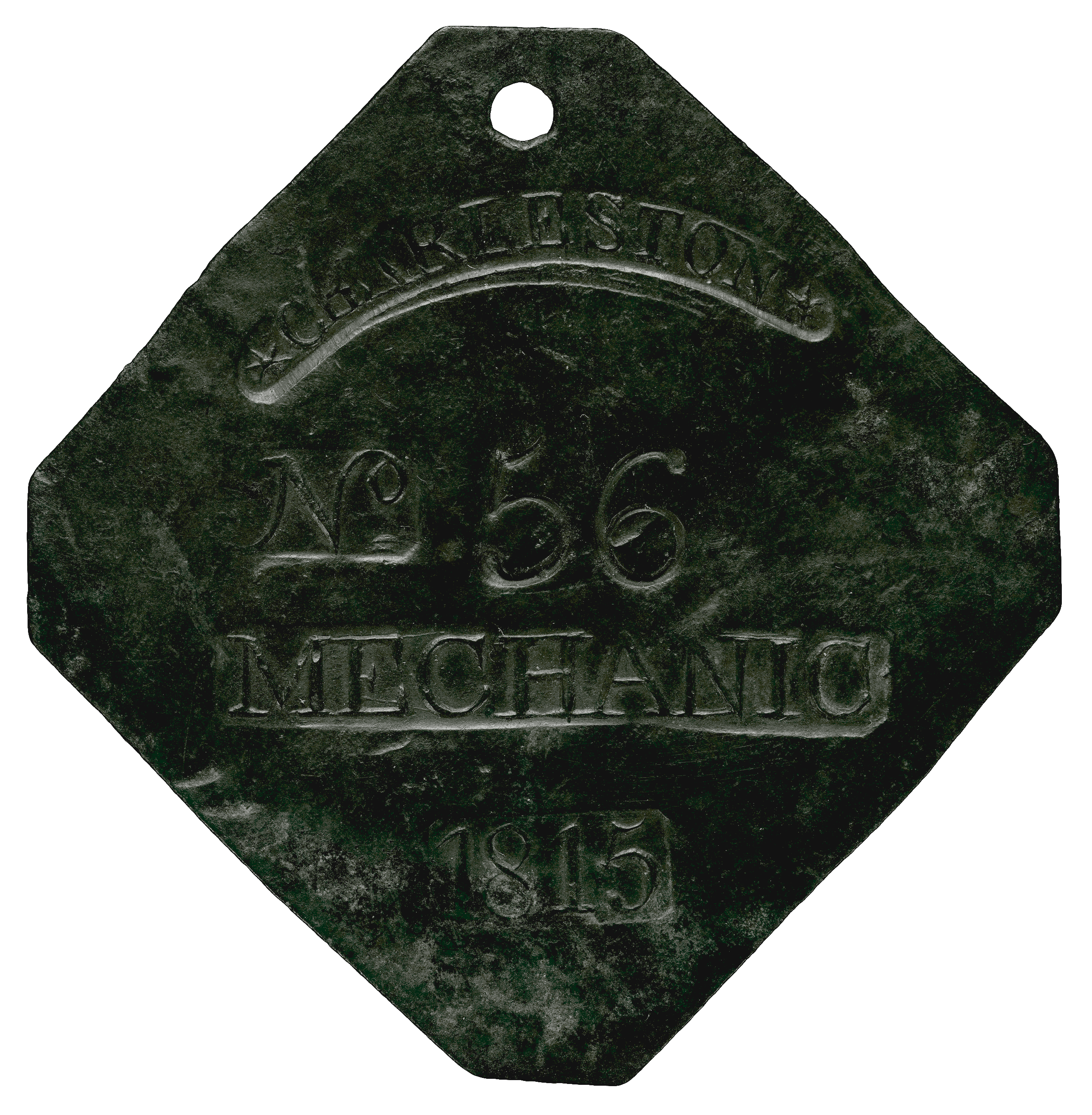Metal diamond shaped medal with "Charleston NO. 56 MECHANIC  1815" embossed on it.