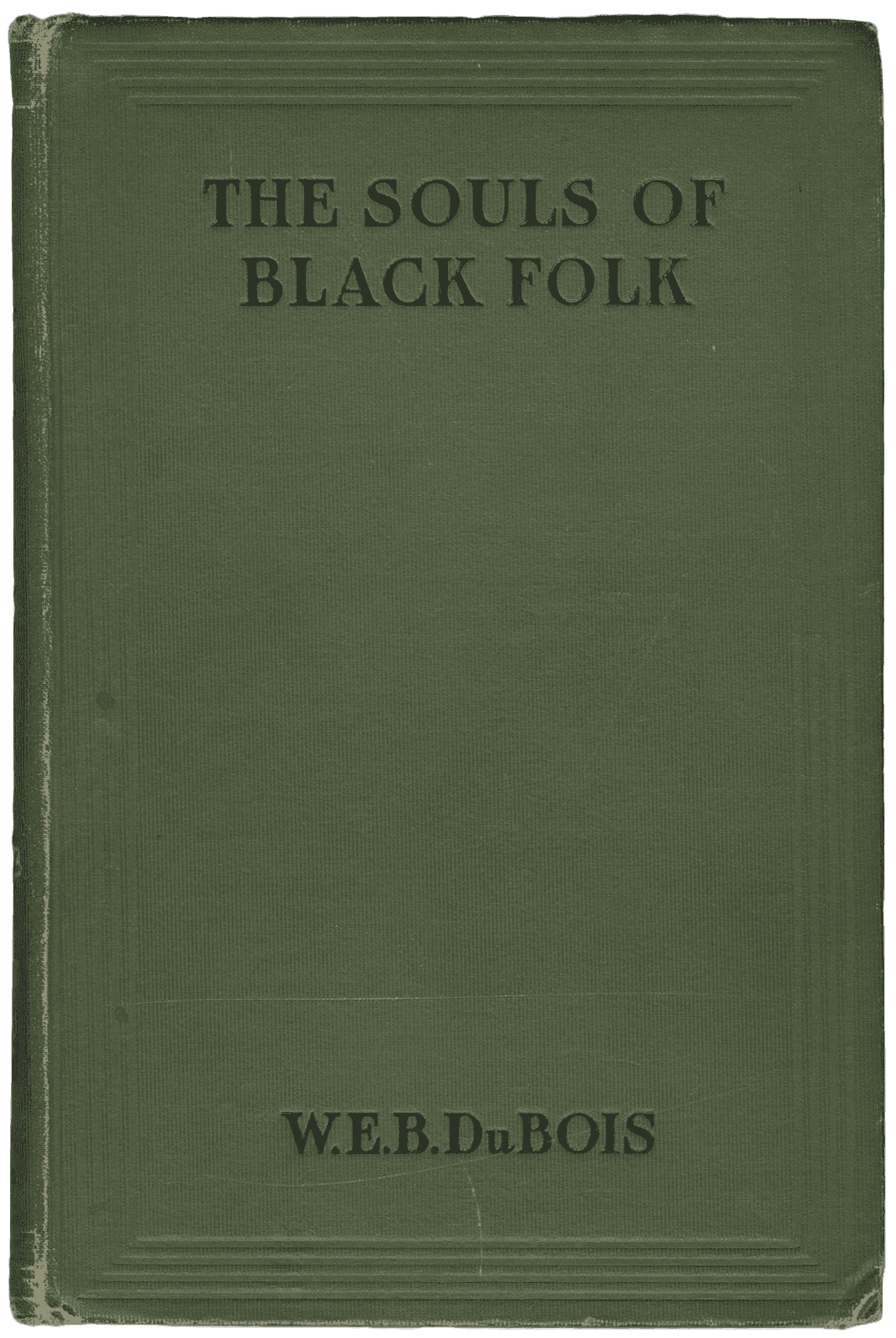 A plain green book cover of  "The Souls of Black Folk" by W.E.B. DuBois.