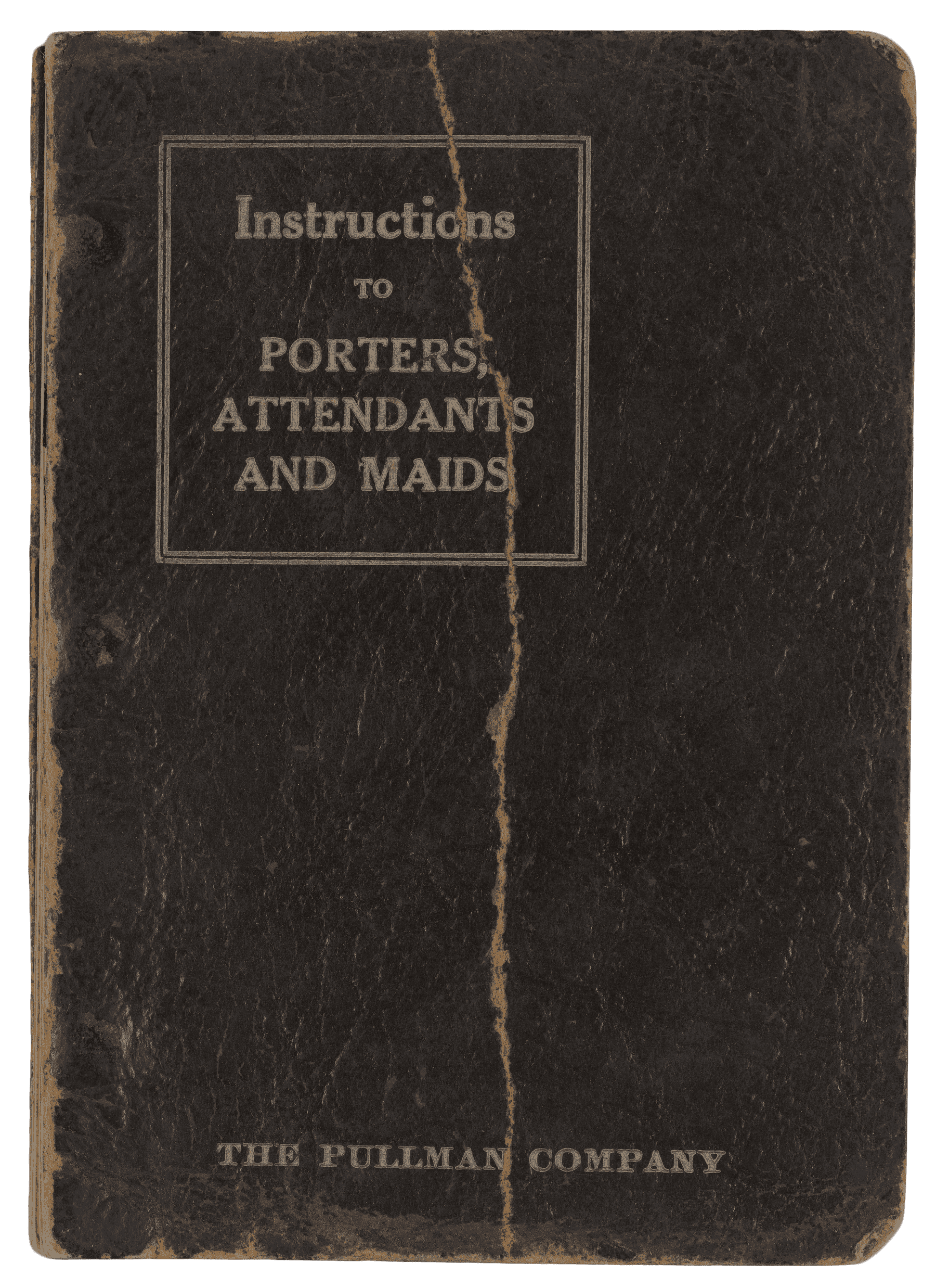 Brown leather-bound manual by the Pullman Company titled "Instructions to Porters, Attendants, and Maids," with stamped and handwritten details inside.