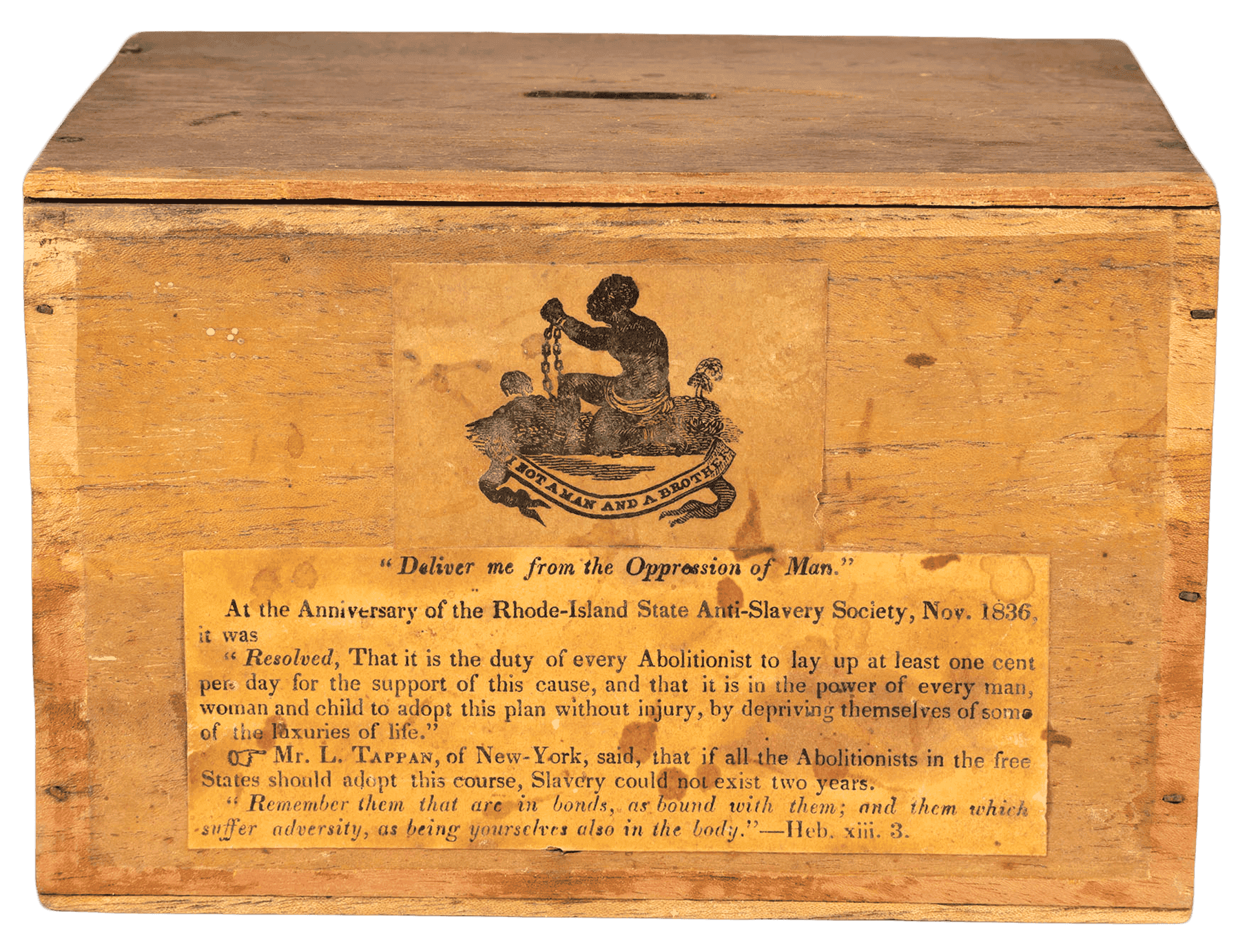 A worn wood box with a closed lid. A paper label is atttached asking for a one cent for abolitionists