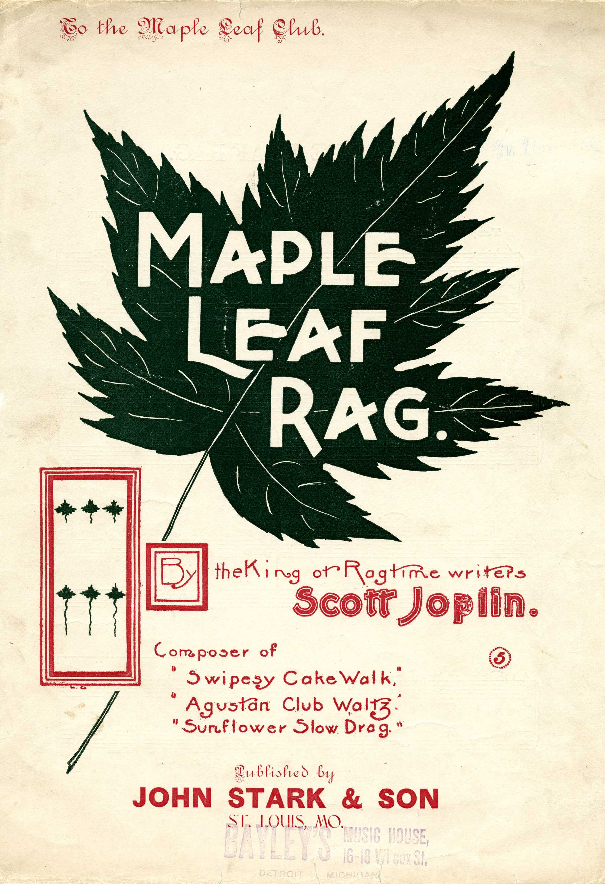 Sheet music cover for "MAPLE / LEAF RAG." The title is placed on a large black maple leave.  Below the leaf it reads 'By the King of Ragtime writers / Scott Joplin."