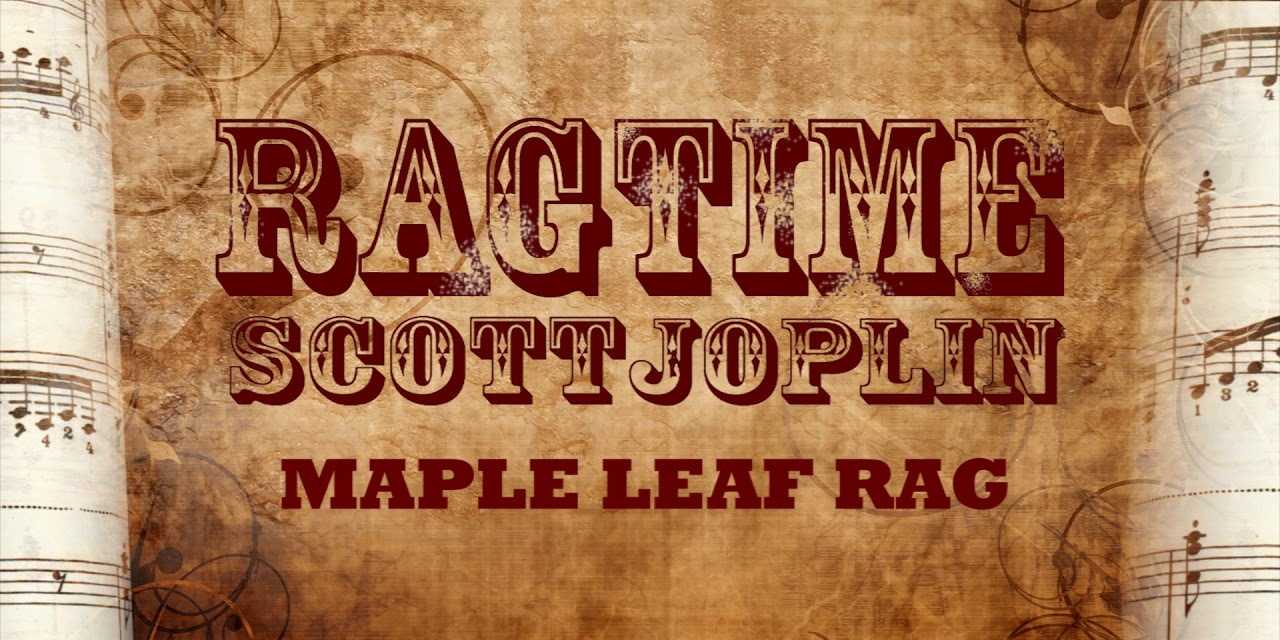 Ragtime Scott Joplin